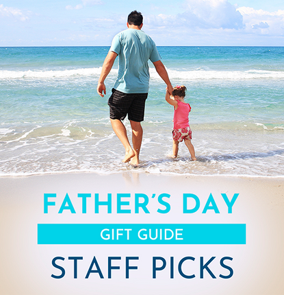 Fathers Day Gift Guide Staff Picks